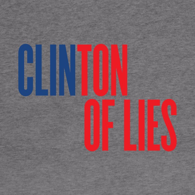 Clinton of Lies by VetoTheVote